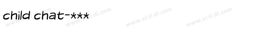child chat字体转换